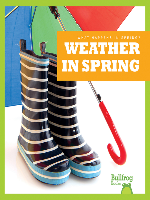 Title details for Weather in Spring by Jenny Fretland VanVoorst - Available